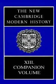 The New Cambridge Modern History, Volume 13 - Companion Volume