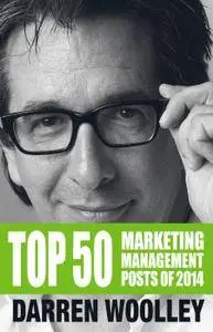 Top 50 Marketing Management Posts of 2014