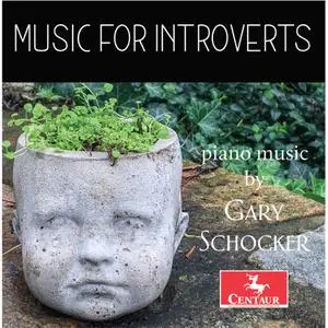 Gary Schocker - Music for Introverts (2020) [Official Digital Download 24/96]