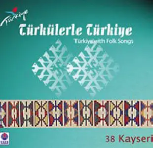 Türkülerle Türkiye - Folksongs of 81 province in Turkey -81CD (2008)