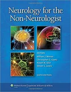 Neurology for the Non-Neurologist (6th Edition) (Repost)