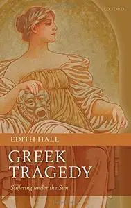 Greek tragedy : suffering under the sun (Repost)