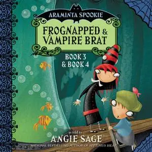 «Araminta Spookie Vol. 2» by Angie Sage