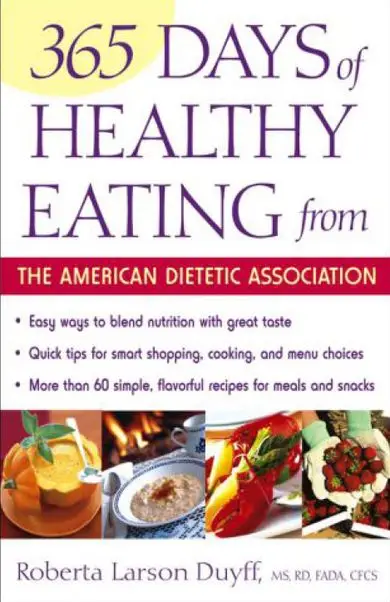 365 Days of Healthy Eating from the American Dietetic Association (repost)