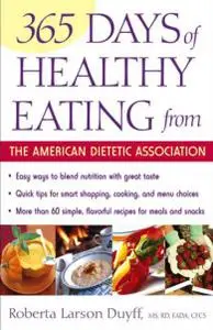 365 Days of Healthy Eating from the American Dietetic Association (repost)