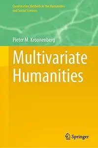 Multivariate Humanities