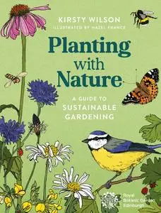 «Planting with Nature» by Hazel France, Kirsty Wilson