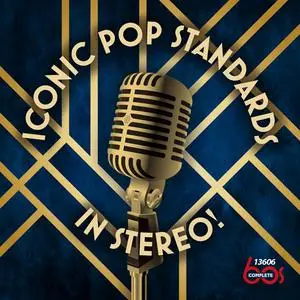 VA - Iconic Pop Standards In Stereo! (Remastered) (2020)