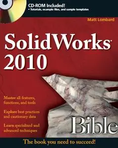 SolidWorks 2010 Bible (Repost)
