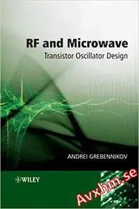 RF and Microwave Transistor Oscillator Design