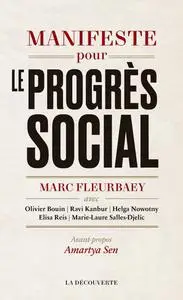 Marc Fleurbaey, "Manifeste pour le progrès social : Une meilleure société est possible"