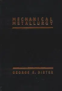 Mechanical Metallurgy, SI metric edition
