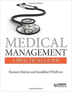 Medical Management: A Practical Guide