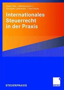 Internationales Steuerrecht in der Praxis