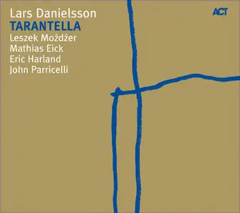 Lars Danielsson - Tarantella (2009)