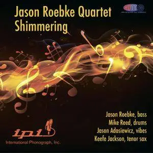 Jason Roebke Quartet - Shimmering (2012/2016) [DSD128 + Hi-Res FLAC]