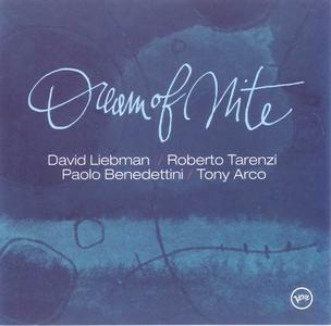 David Liebman, Roberto Tarenzi, Paolo Benedettini, Tony Arco - Dream of Nite (2007)