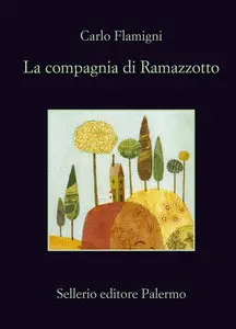 Carlo Flamigni - La compagnia di Ramazzotto (repost)