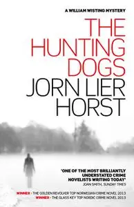 «The Hunting Dogs» by Jorn Lier Horst