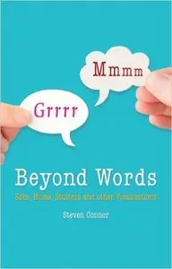 Beyond Words: Sobs, Hums, Stutters and Other Vocalizations