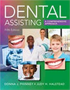 Dental Assisting: A Comprehensive Approach Ed 5