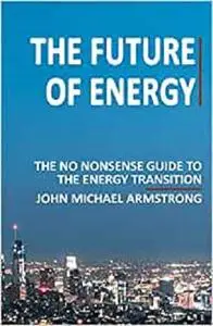 The Future of Energy: 2020 Edition (Colour)