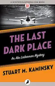 «The Last Dark Place» by Stuart Kaminsky