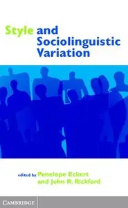 Style and Sociolinguistic Variation