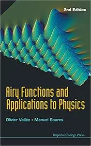 Airy Functions and Applications to Physics Ed 2