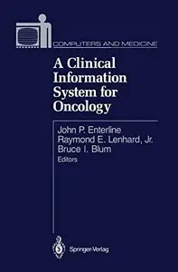 A Clinical Information System for Oncology 