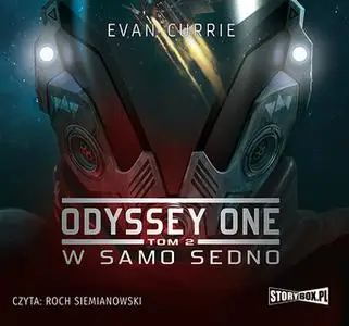 «Odyssey One - W samo sedno» by Evan Currie