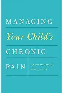 Managing Your Child's Chronic Pain [Repost]