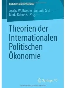 Theorien der Internationalen Politischen Ökonomie [Repost]