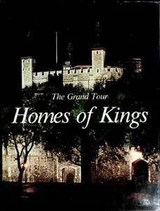 Homes of Kings (The Grand Tour)