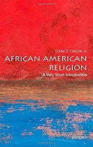 African American Religion: A Very Short Introduction (Repost)