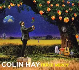 Colin Hay - Fierce Mercy (2017)