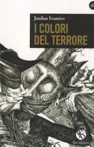 Jordan Ivancev - I Colori Del Terrore