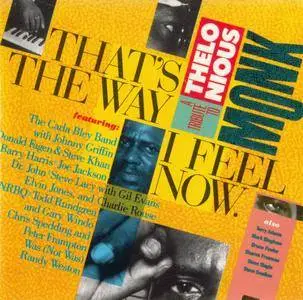 Various Artists - That's The Way I Feel Now: A Tribute To Thelonious Monk (1984) {A&M Records CD 6600}