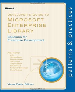 Developer's Guide to Microsoft Enterprise Library 5, Visual Basic Edition (Repost)