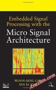 Embedded Signal Processing with the Micro Signal Architecture [Repost]