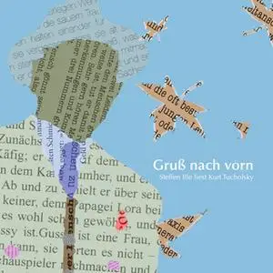 «Gruß nach vorn» by Kurt Tucholsky