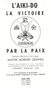 L'Aiki-do: La victoire par la paix