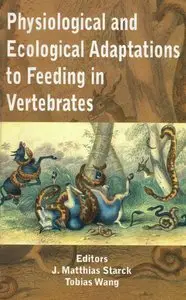 Physiological and Ecological Adaptations to Feeding in Vertebrates (repost)