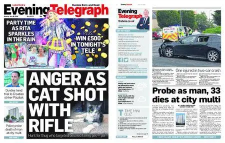Evening Telegraph Late Edition – July 30, 2018