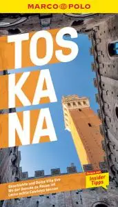 MARCO POLO Reiseführer Toskana: Reisen mit Insider-Tipps. Inklusive kostenloser Touren-App (MARCO POLO Reiseführer E-Book)