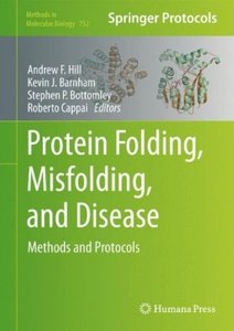 Protein Folding, Misfolding, and Disease: Methods and Protocols (Methods in Molecular Biology) (Repost)