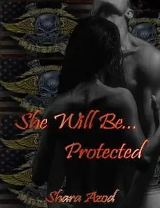 «She Will Be Protected» by Shara Azod