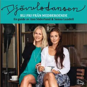 «Djävulsdansen - bli fri från medberoende» by Ann Söderlund,Sanna Lundell