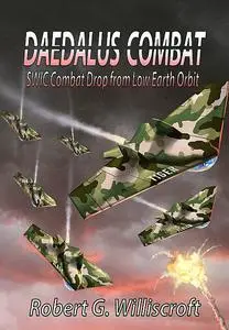 «Daedalus Combat» by Robert G. Williscroft