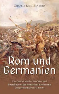 Rom und Germanien (German Edition)